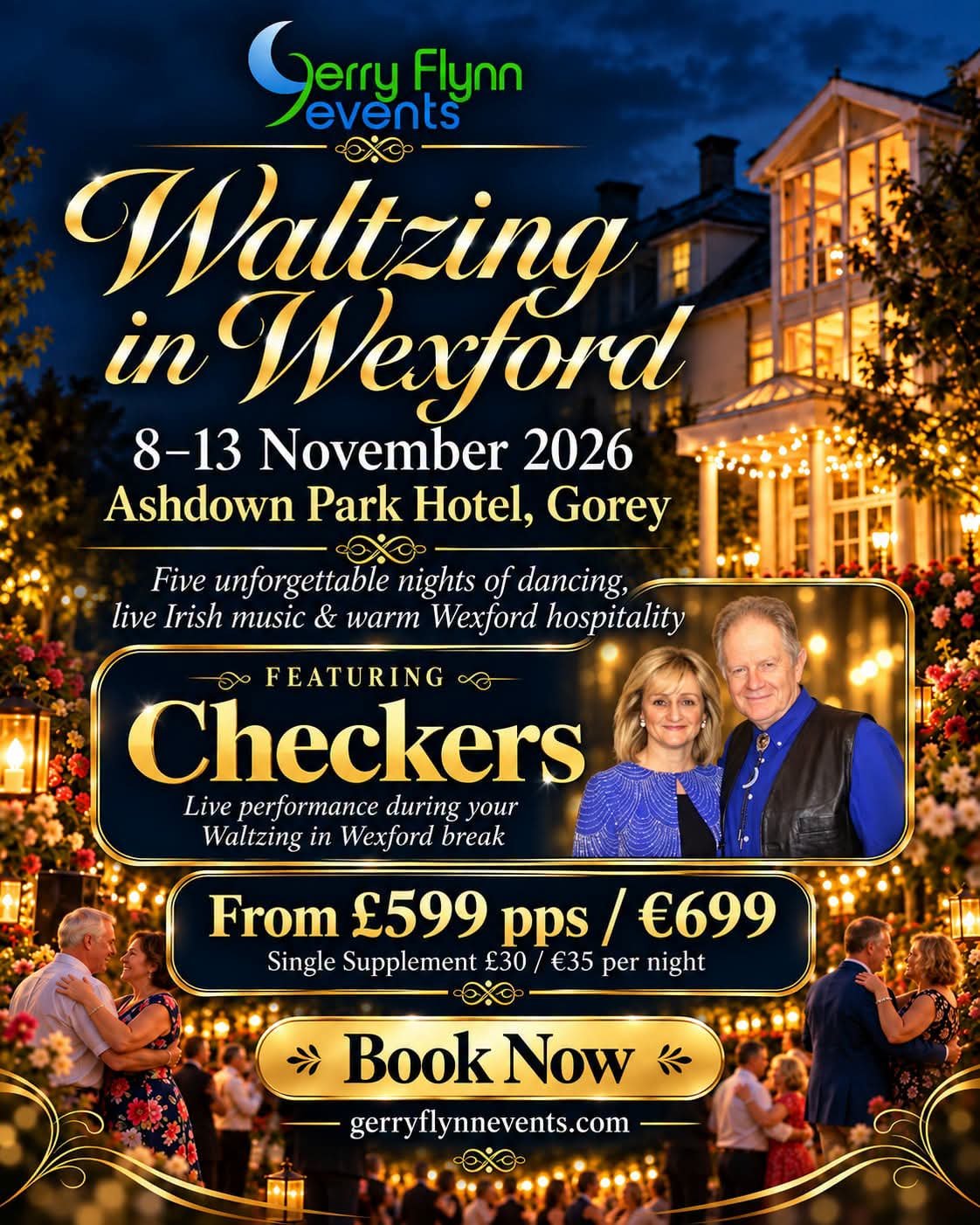 Waltzing in Wexford, 8–13 November 2026 at Ashdown Park Hotel, Gorey, featuring Checkers. From £599 per person sharing or €699.
